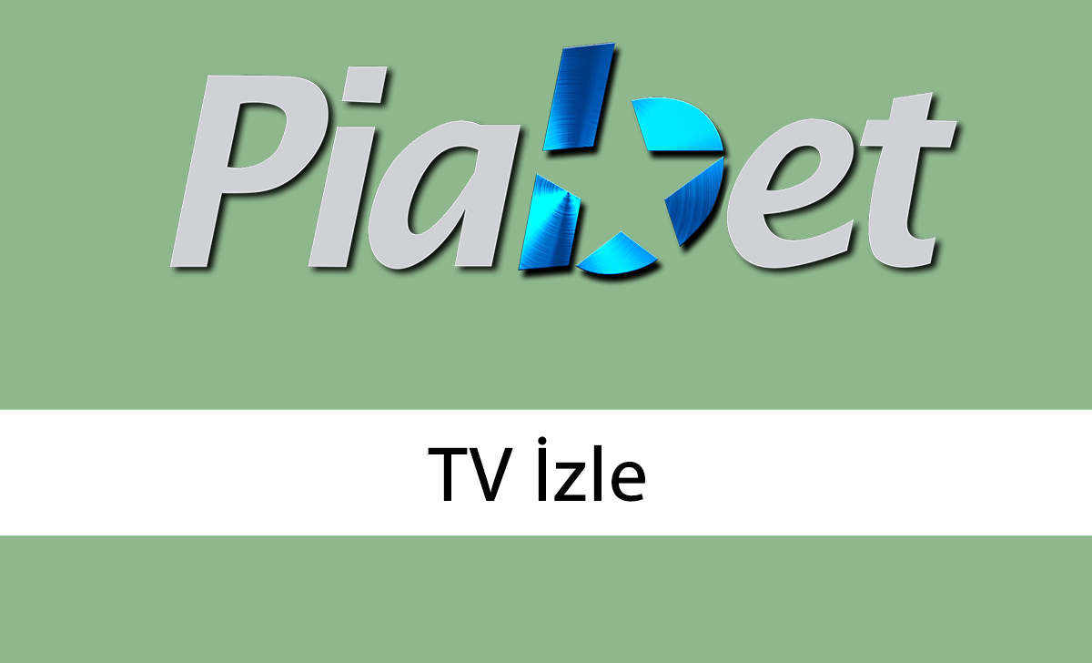 Piabet TV İzle