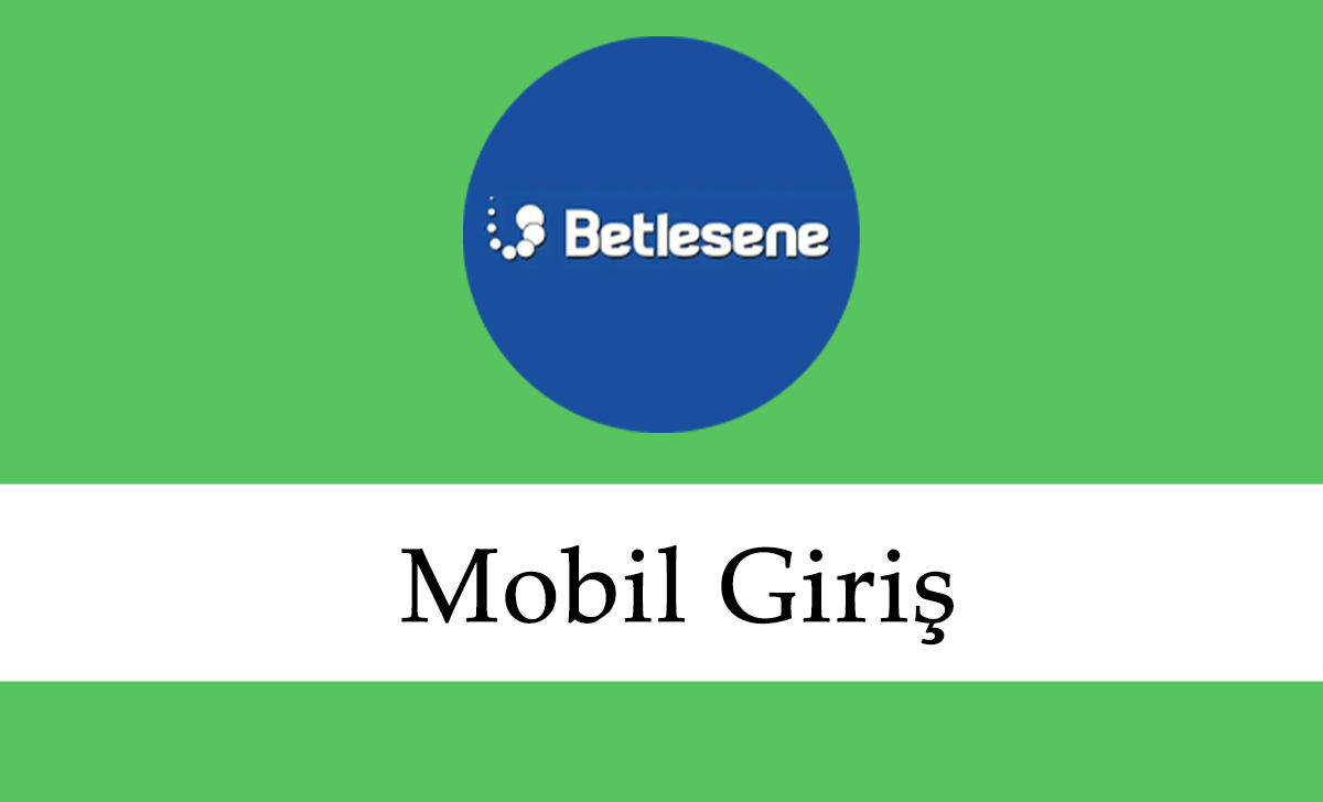 Betlesene Mobil Giriş