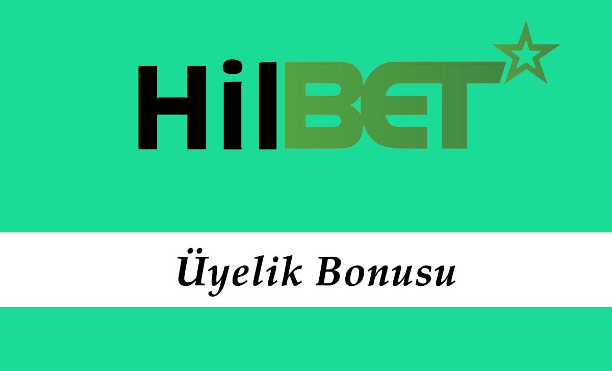 Hilbet Üyelik Bonusu