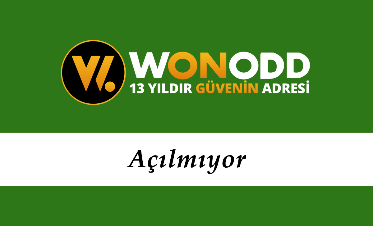 Wonodd Açılmıyor