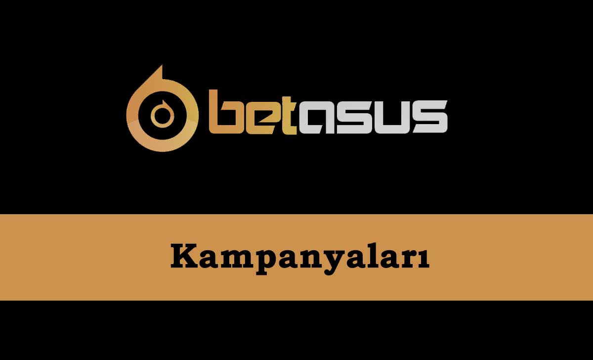 Betasus Kampanyaları