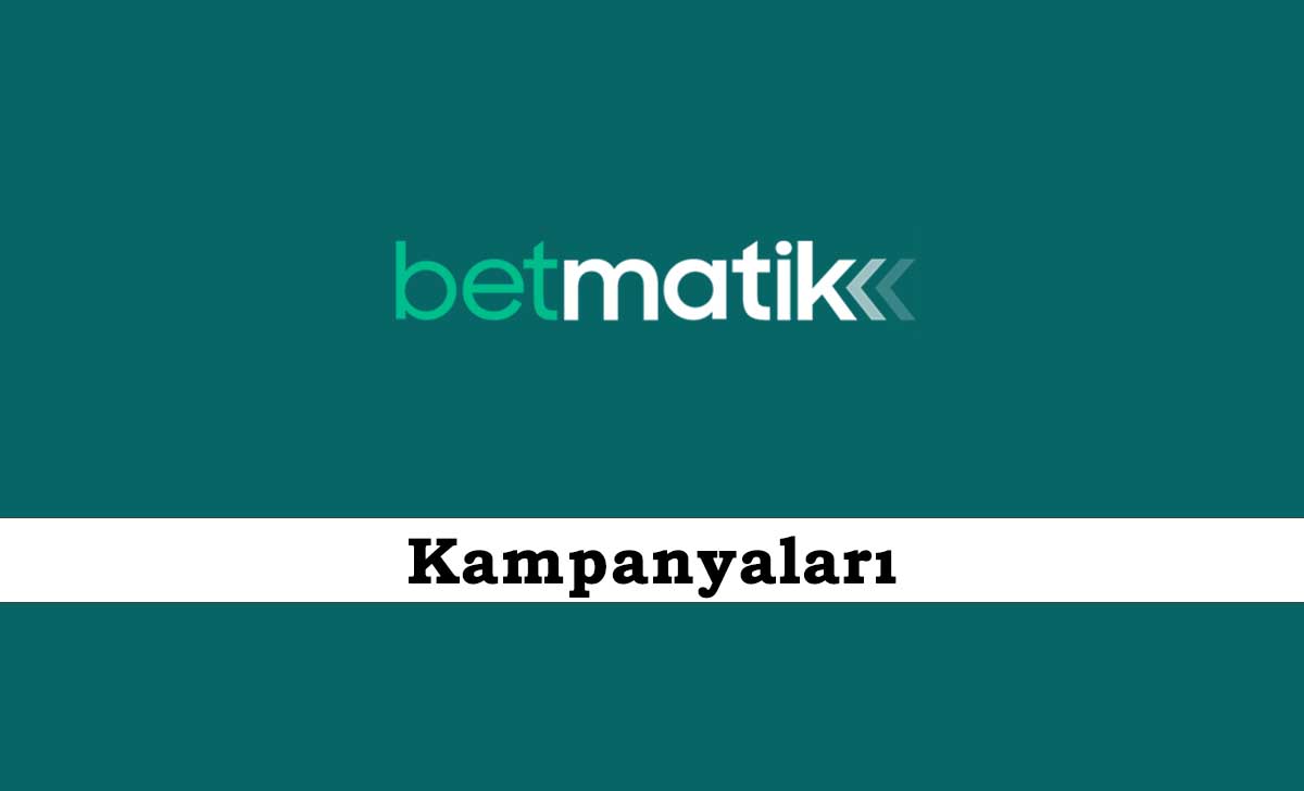 Betmatik Kampanyaları
