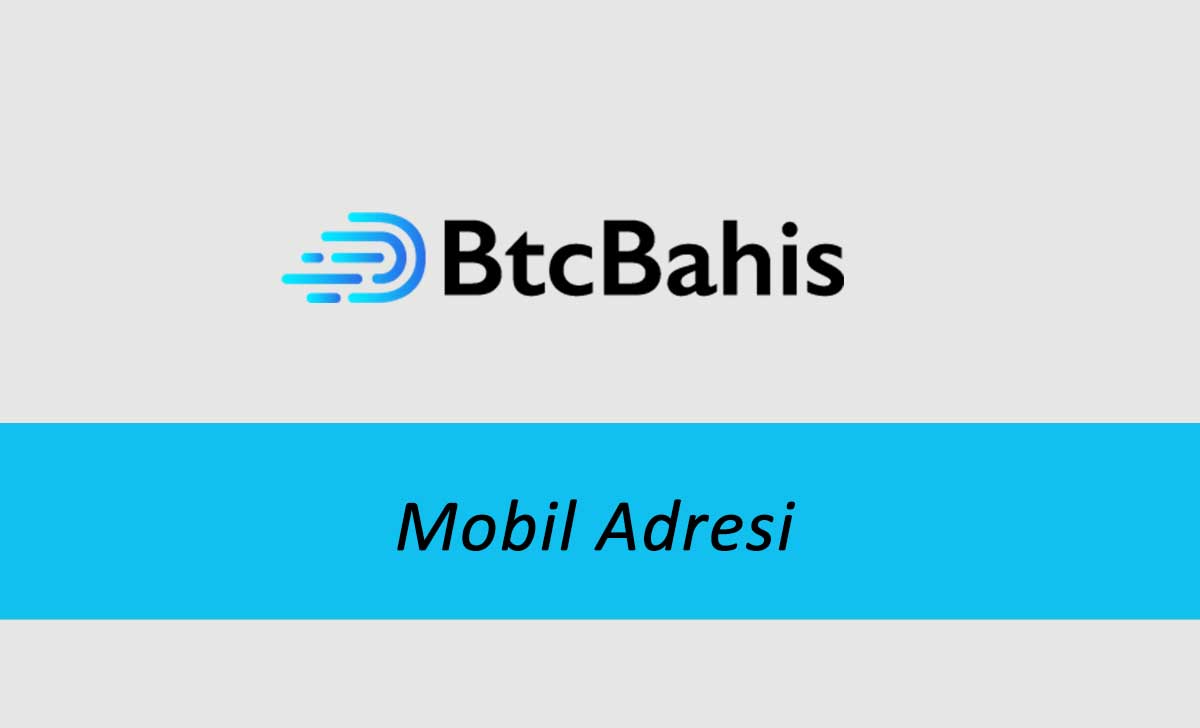 Btcbahis Mobil Adresi Giriş