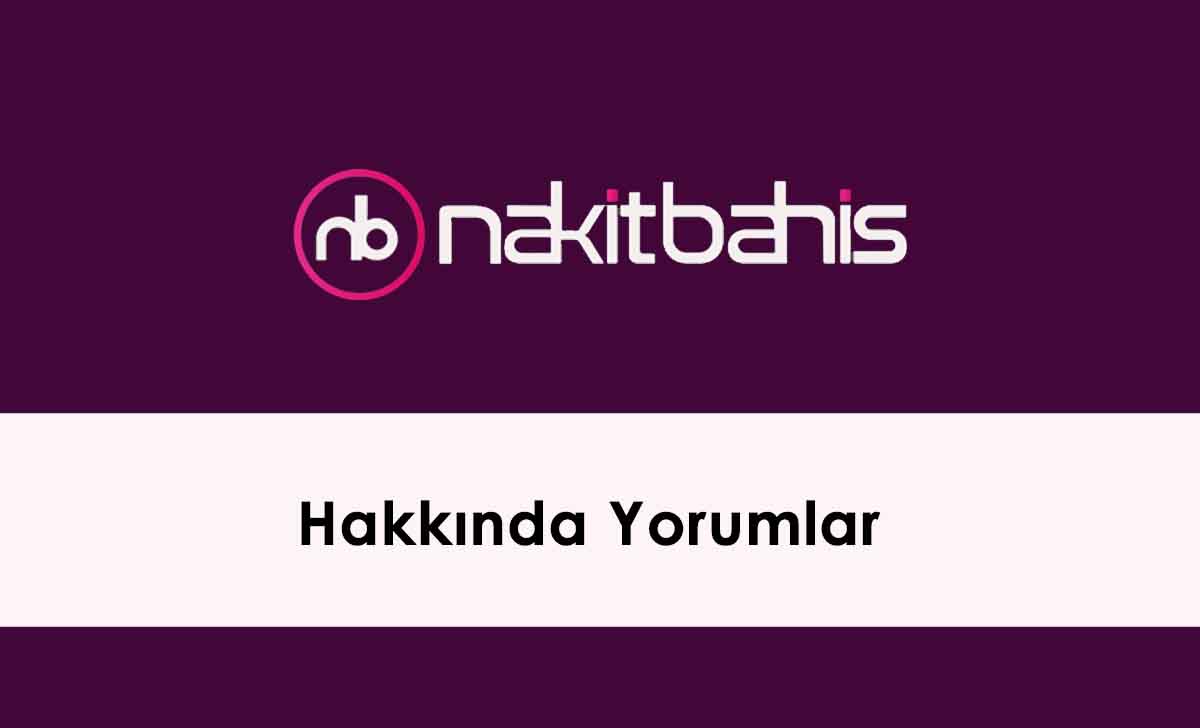 Nakitbahis Hakkında Yorumlar