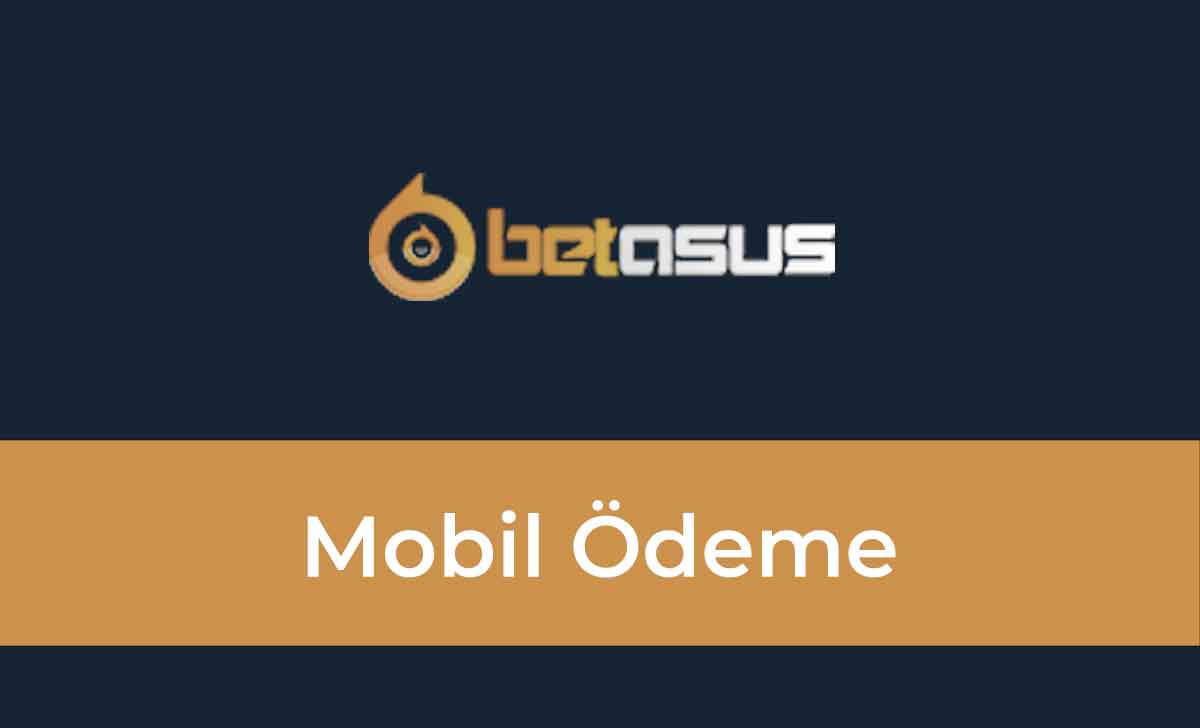 Betasus Mobil Ödeme