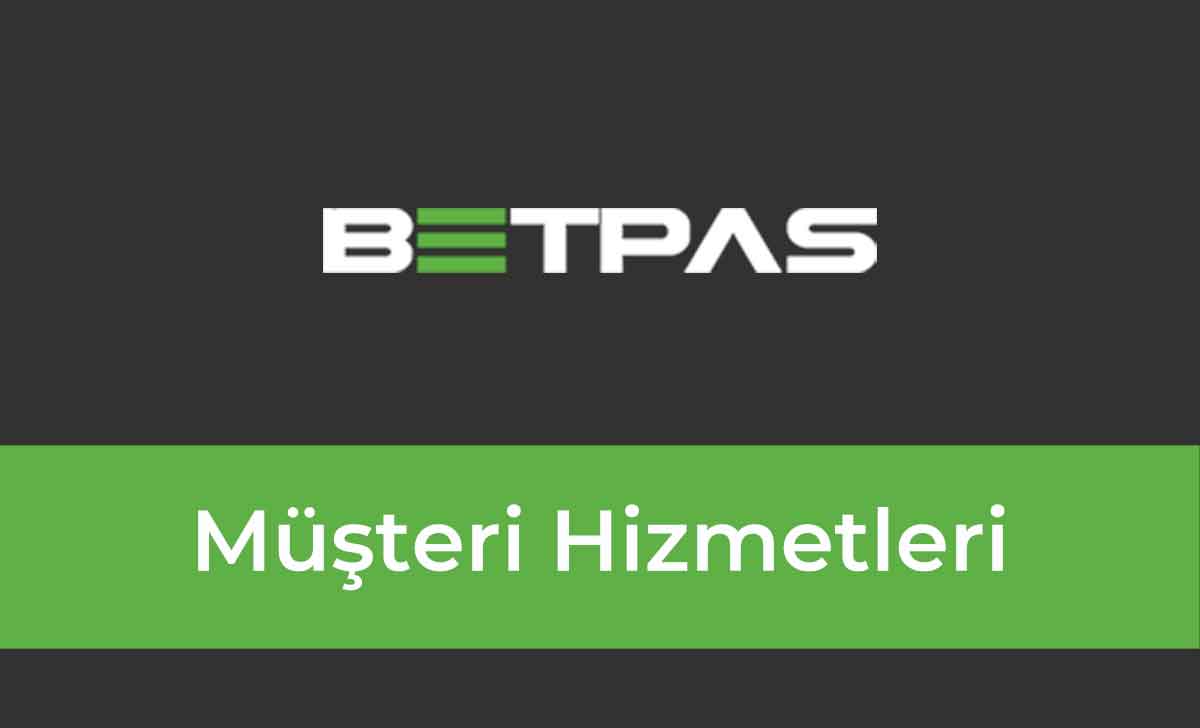 Betpas Müşteri Hizmetleri