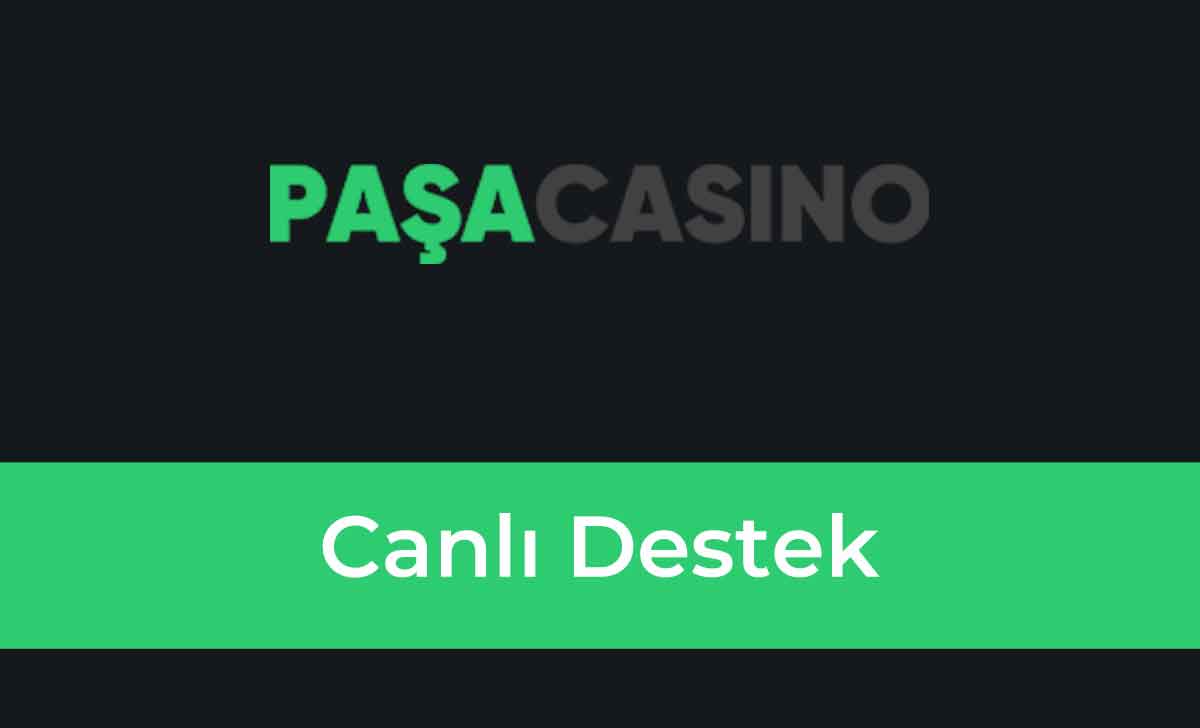 Paşa Casino Canlı Destek