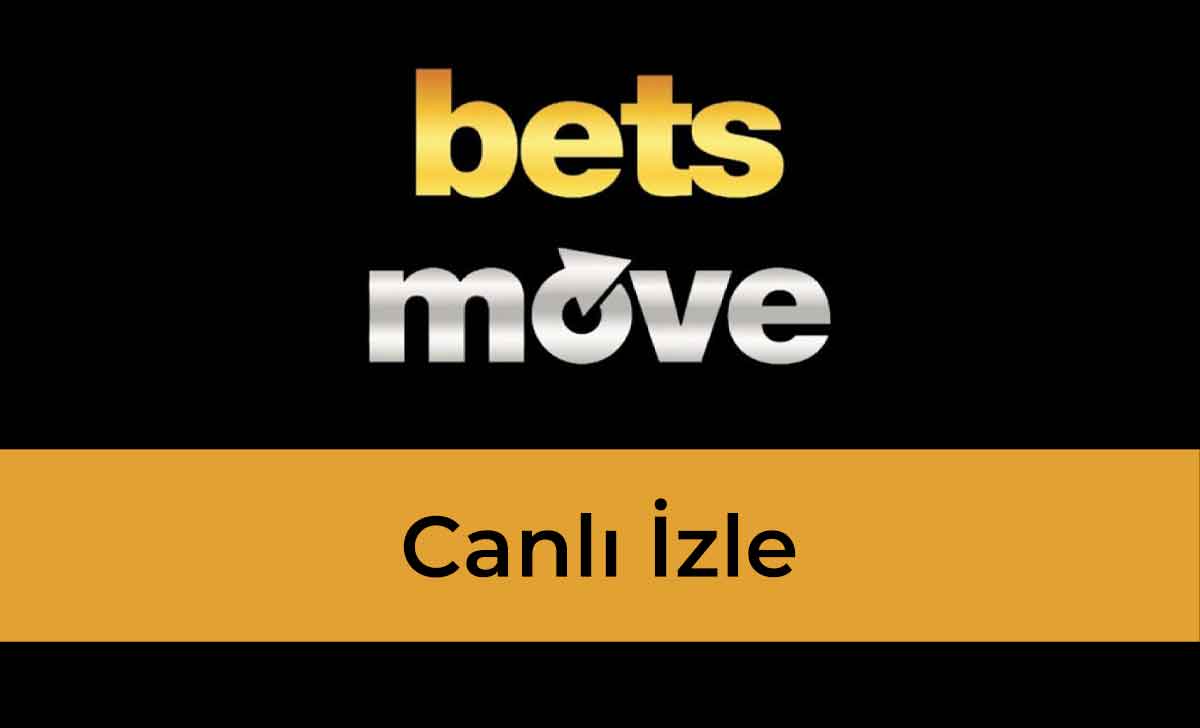 Betsmove Canlı İzle