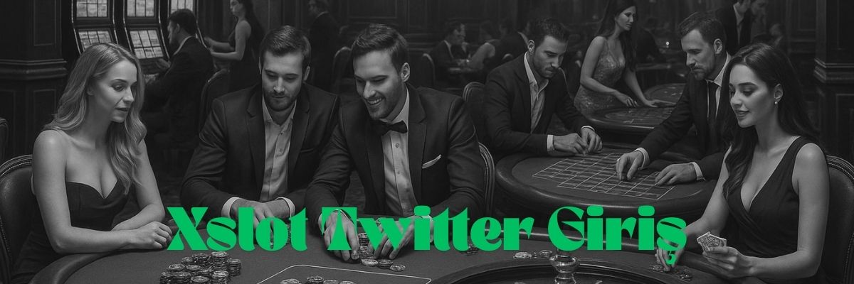 Xslot Twitter Giriş